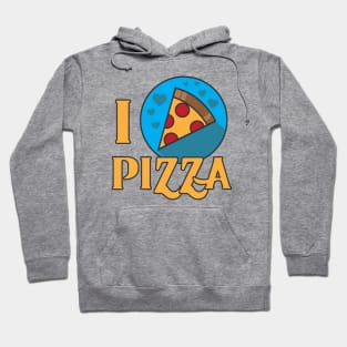 I LOVE PIZA Hoodie